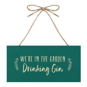 Drinking Gin Garden Sign